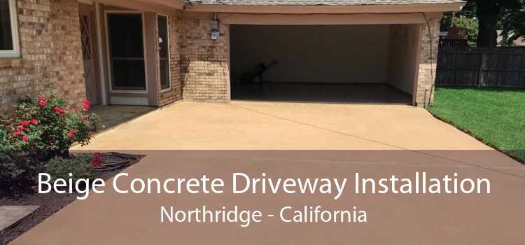 Beige Concrete Driveway Installation Northridge - California