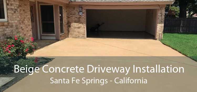 Beige Concrete Driveway Installation Santa Fe Springs - California