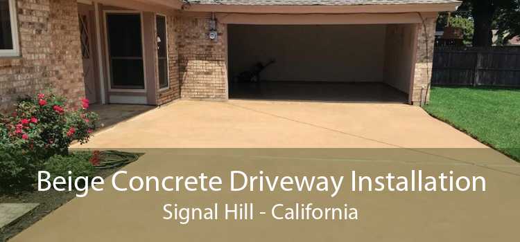Beige Concrete Driveway Installation Signal Hill - California