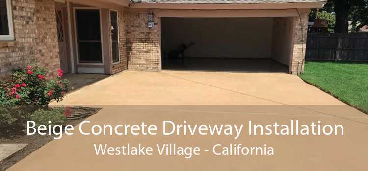 Beige Concrete Driveway Installation Westlake Village - California