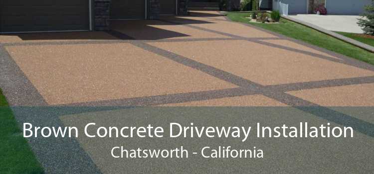 Brown Concrete Driveway Installation Chatsworth - California