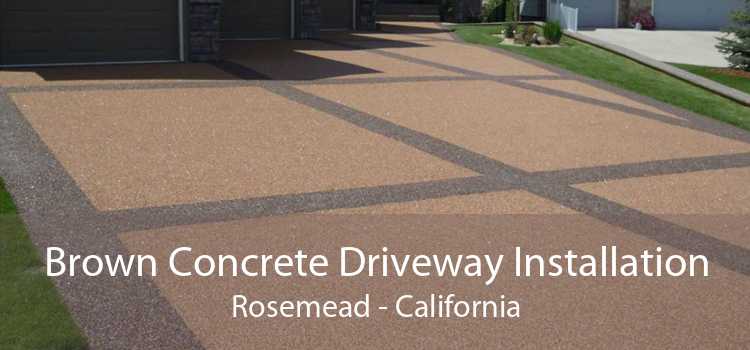 Brown Concrete Driveway Installation Rosemead - California