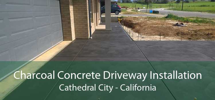 Charcoal Concrete Driveway Installation Cathedral City - California