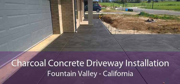 Charcoal Concrete Driveway Installation Fountain Valley - California