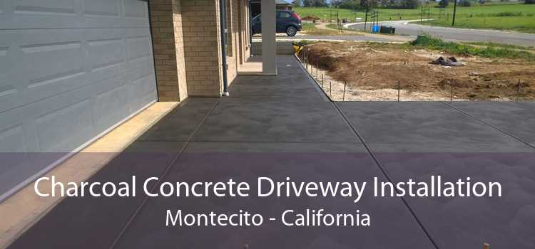 Charcoal Concrete Driveway Installation Montecito - California