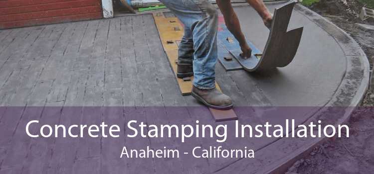 Concrete Stamping Installation Anaheim - California
