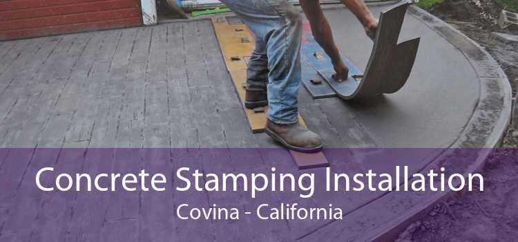 Concrete Stamping Installation Covina - California