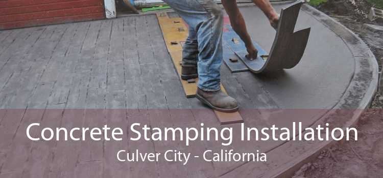 Concrete Stamping Installation Culver City - California
