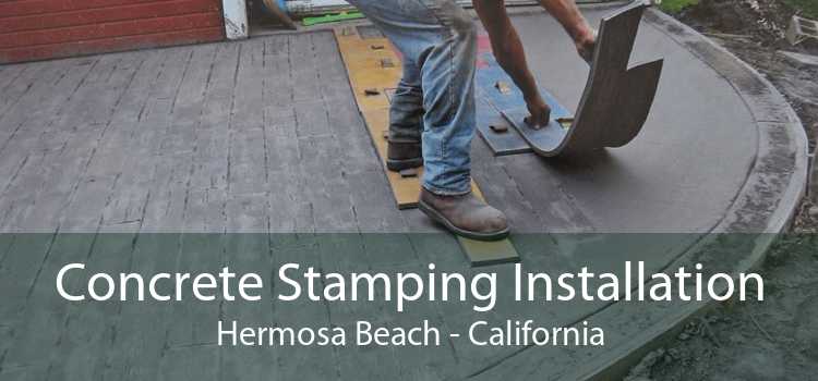 Concrete Stamping Installation Hermosa Beach - California