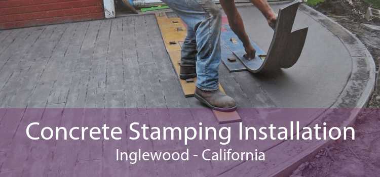 Concrete Stamping Installation Inglewood - California