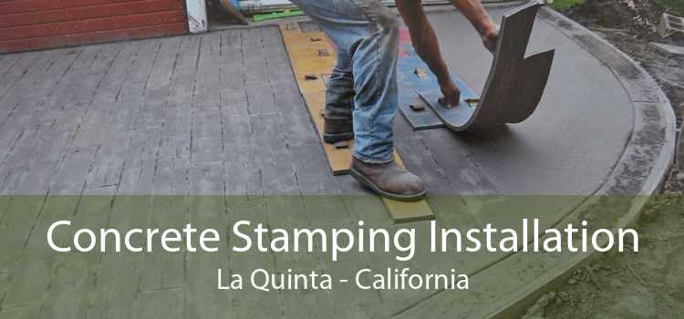 Concrete Stamping Installation La Quinta - California