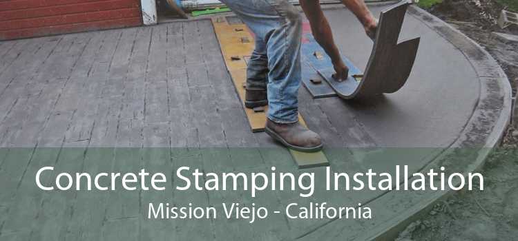 Concrete Stamping Installation Mission Viejo - California