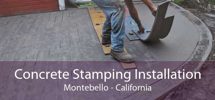 Concrete Stamping Installation Montebello - California