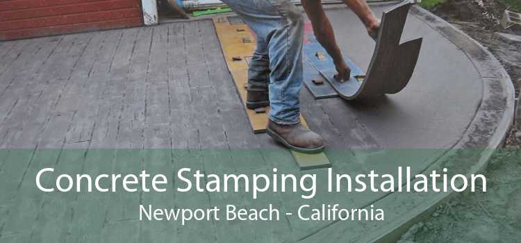 Concrete Stamping Installation Newport Beach - California