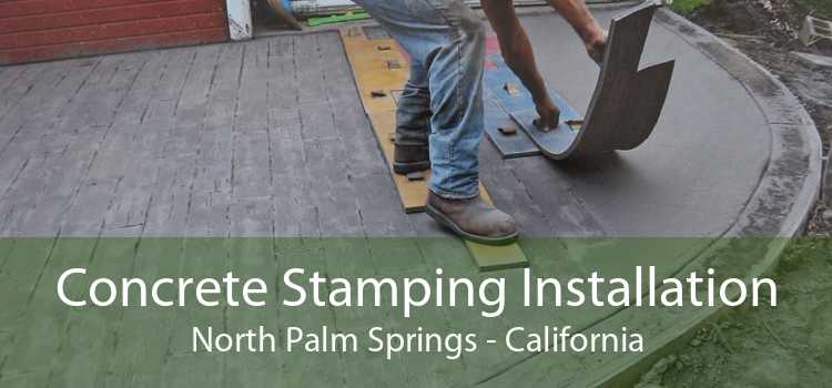 Concrete Stamping Installation North Palm Springs - California