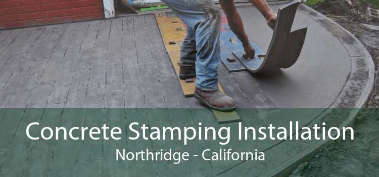 Concrete Stamping Installation Northridge - California