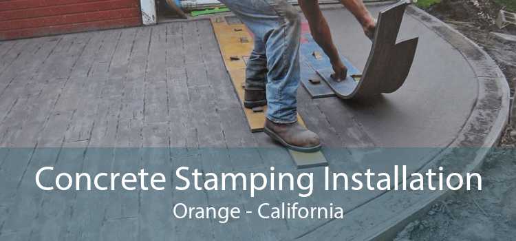 Concrete Stamping Installation Orange - California