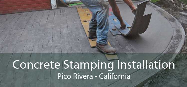 Concrete Stamping Installation Pico Rivera - California