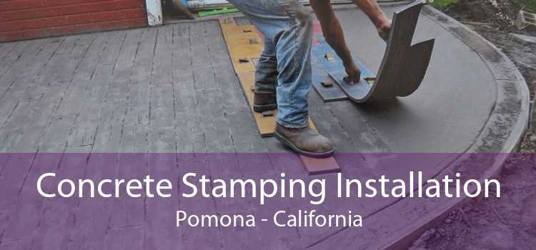 Concrete Stamping Installation Pomona - California