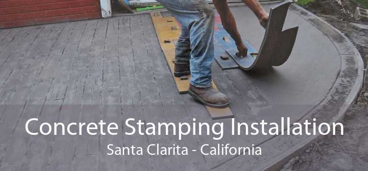 Concrete Stamping Installation Santa Clarita - California
