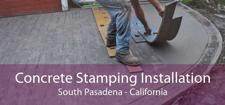 Concrete Stamping Installation South Pasadena - California