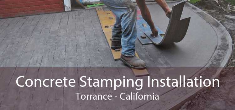 Concrete Stamping Installation Torrance - California