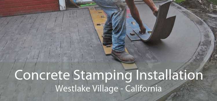 Concrete Stamping Installation Westlake Village - California