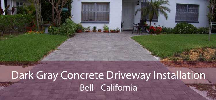 Dark Gray Concrete Driveway Installation Bell - California