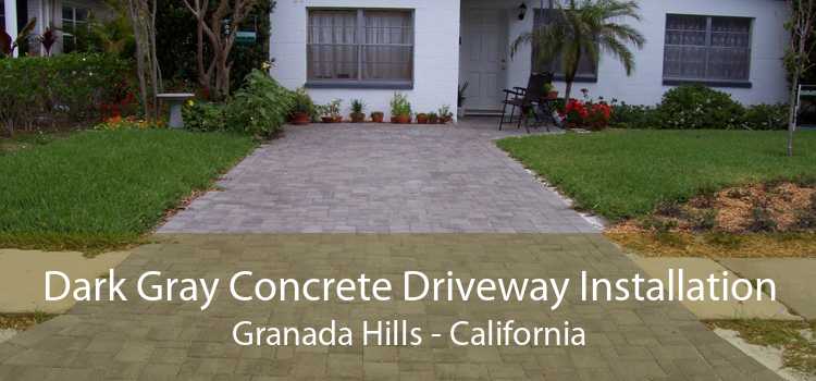 Dark Gray Concrete Driveway Installation Granada Hills - California
