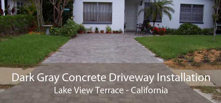 Dark Gray Concrete Driveway Installation Lake View Terrace - California