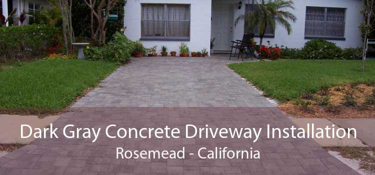 Dark Gray Concrete Driveway Installation Rosemead - California