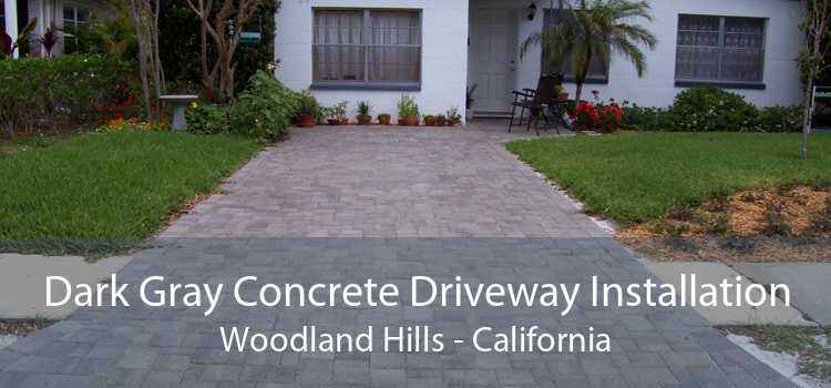 Dark Gray Concrete Driveway Installation Woodland Hills - California