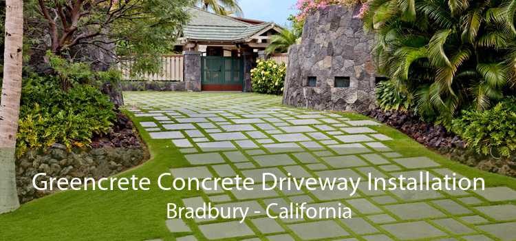 Greencrete Concrete Driveway Installation Bradbury - California