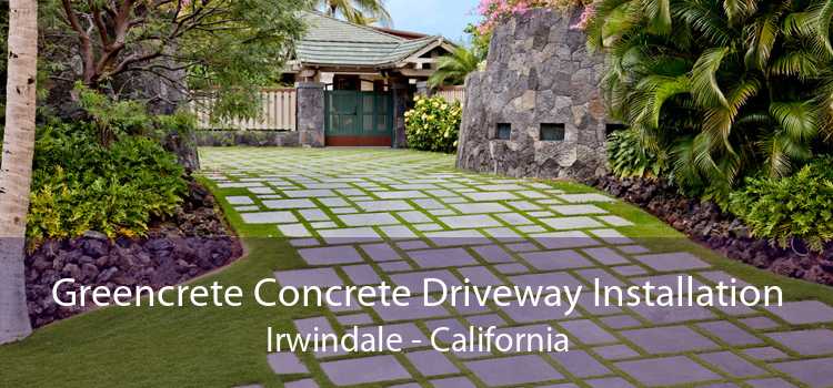 Greencrete Concrete Driveway Installation Irwindale - California