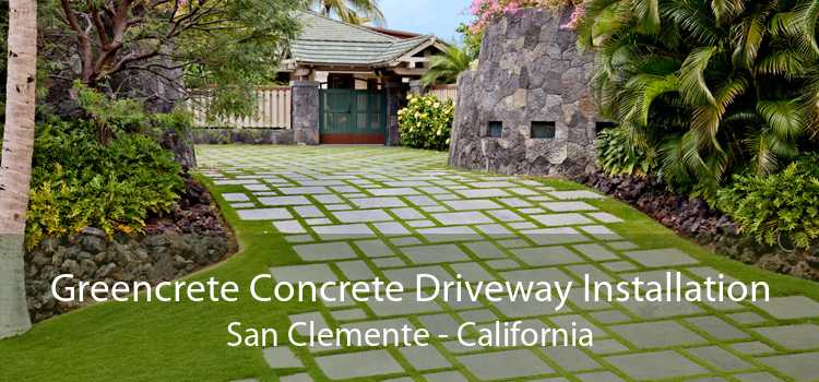 Greencrete Concrete Driveway Installation San Clemente - California