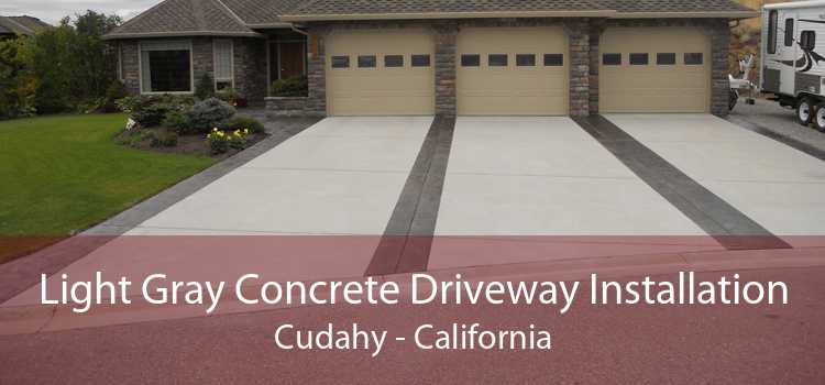 Light Gray Concrete Driveway Installation Cudahy - California