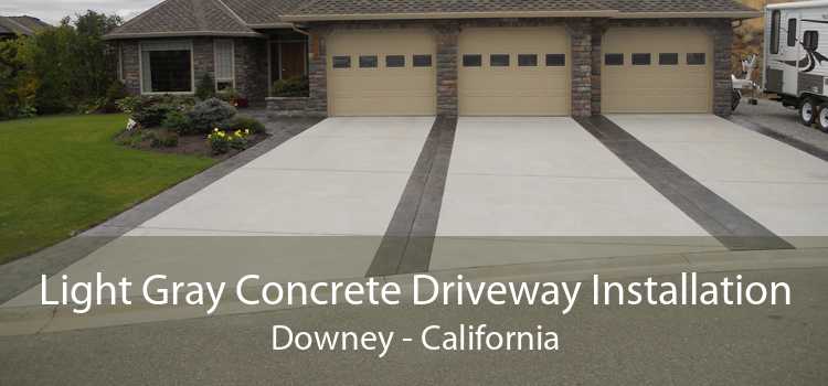 Light Gray Concrete Driveway Installation Downey - California