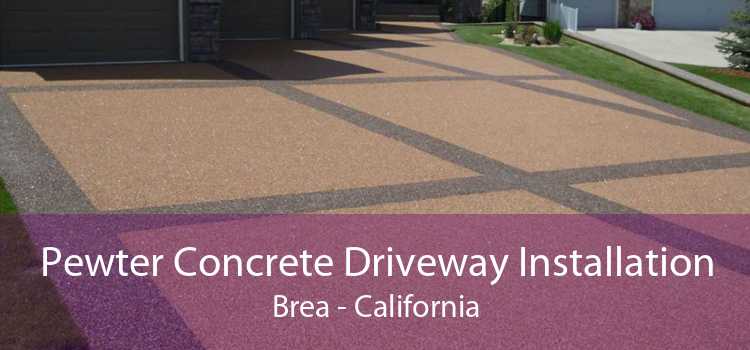 Pewter Concrete Driveway Installation Brea - California