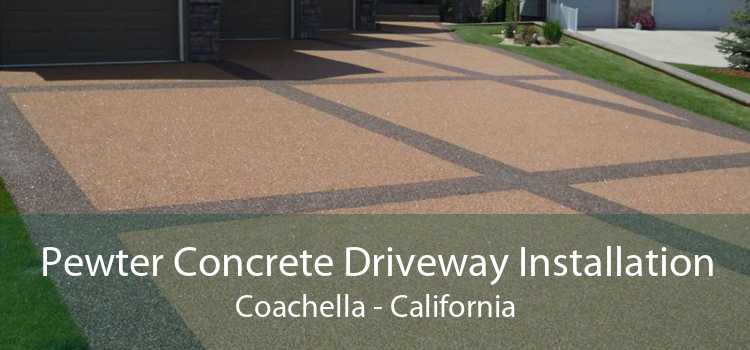 Pewter Concrete Driveway Installation Coachella - California