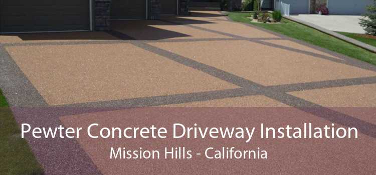 Pewter Concrete Driveway Installation Mission Hills - California
