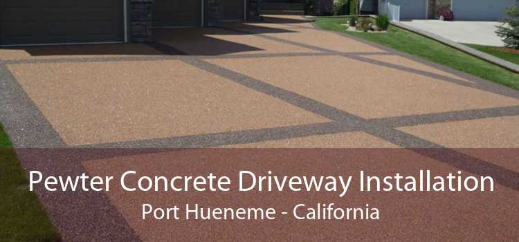 Pewter Concrete Driveway Installation Port Hueneme - California
