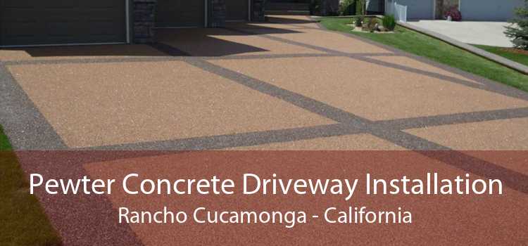 Pewter Concrete Driveway Installation Rancho Cucamonga - California