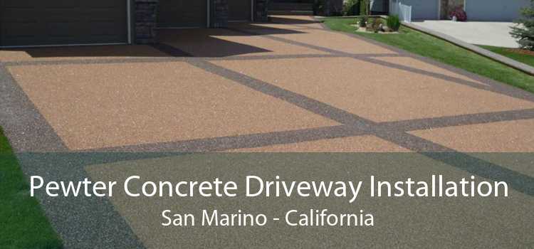 Pewter Concrete Driveway Installation San Marino - California
