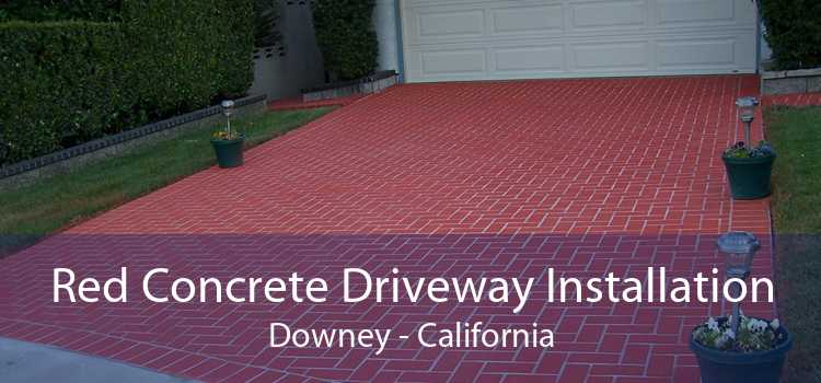 Red Concrete Driveway Installation Downey - California