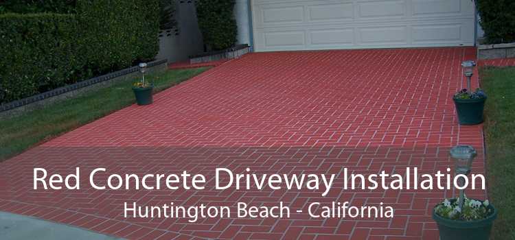 Red Concrete Driveway Installation Huntington Beach - California