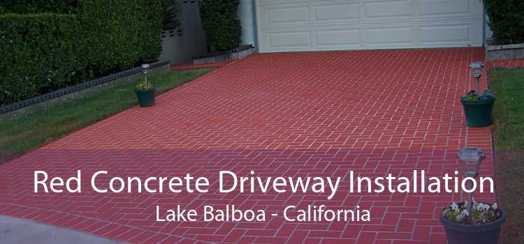 Red Concrete Driveway Installation Lake Balboa - California