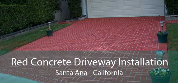 Red Concrete Driveway Installation Santa Ana - California