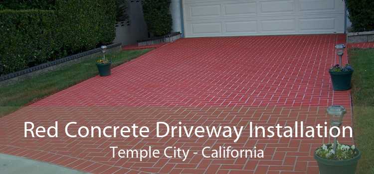 Red Concrete Driveway Installation Temple City - California