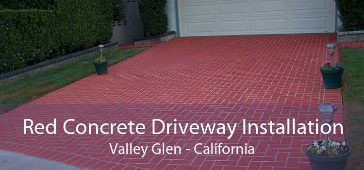 Red Concrete Driveway Installation Valley Glen - California