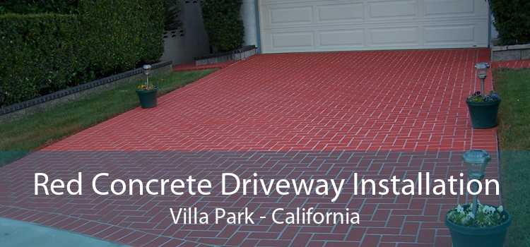 Red Concrete Driveway Installation Villa Park - California